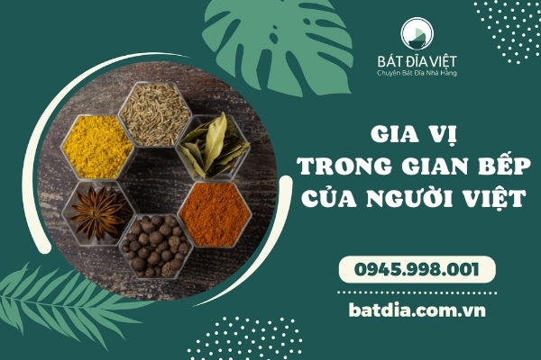 Những loại gia vị cần phải có trong gian bếp Việt - BÁT ĐĨA VIỆT